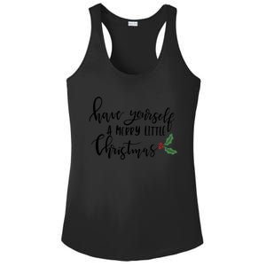 Have Yourself A Merry Little Christmas Meaningful Gift Ladies PosiCharge Competitor Racerback Tank