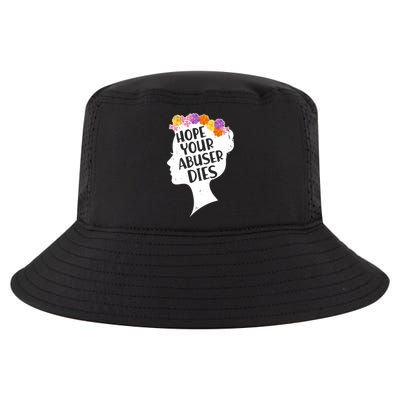 Hope Your Abuser Dies Cool Comfort Performance Bucket Hat