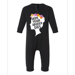 Hope Your Abuser Dies Infant Fleece One Piece