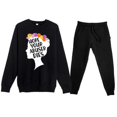 Hope Your Abuser Dies Premium Crewneck Sweatsuit Set