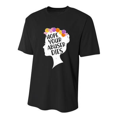 Hope Your Abuser Dies Youth Performance Sprint T-Shirt
