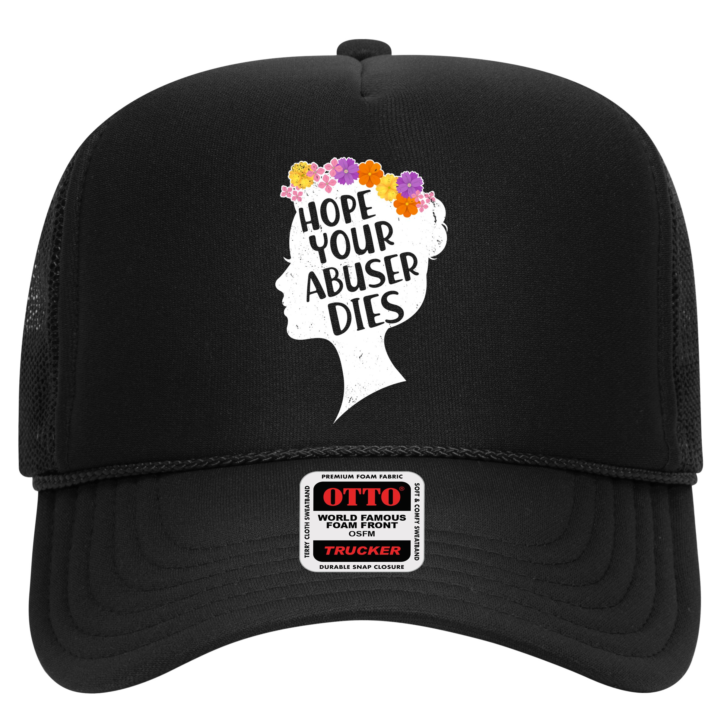 Hope Your Abuser Dies Hat