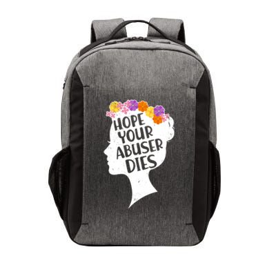 Hope Your Abuser Dies Vector Backpack