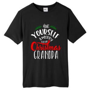 Have Yourself A Merry Little Christmas Family Grandpa Gift Tall Fusion ChromaSoft Performance T-Shirt