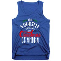 Have Yourself A Merry Little Christmas Family Grandpa Gift Tank Top