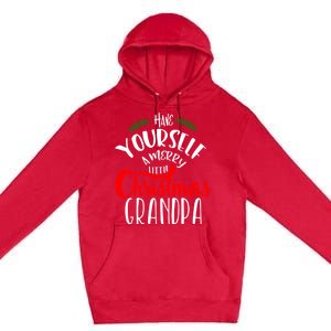 Have Yourself A Merry Little Christmas Family Grandpa Gift Premium Pullover Hoodie