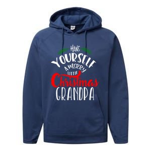 Have Yourself A Merry Little Christmas Family Grandpa Gift Performance Fleece Hoodie