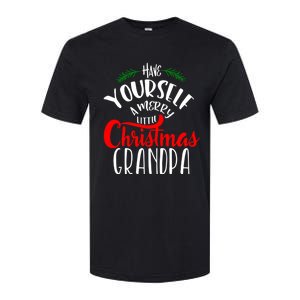 Have Yourself A Merry Little Christmas Family Grandpa Gift Softstyle CVC T-Shirt