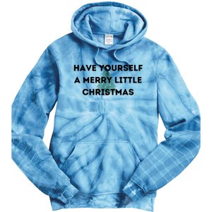 Have Yourself A Merry Little Christmas Gift Tie Dye Hoodie