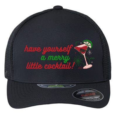 Have Yourself A Merry Little Cocktail Funny Christmas Meme Gift Flexfit Unipanel Trucker Cap