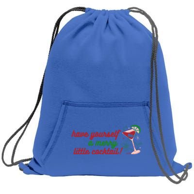 Have Yourself A Merry Little Cocktail Funny Christmas Meme Gift Sweatshirt Cinch Pack Bag