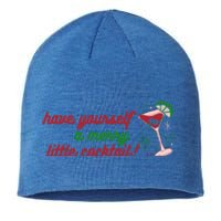 Have Yourself A Merry Little Cocktail Funny Christmas Meme Gift Sustainable Beanie