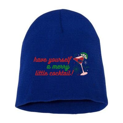 Have Yourself A Merry Little Cocktail Funny Christmas Meme Gift Short Acrylic Beanie