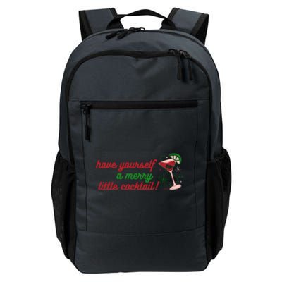 Have Yourself A Merry Little Cocktail Funny Christmas Meme Gift Daily Commute Backpack