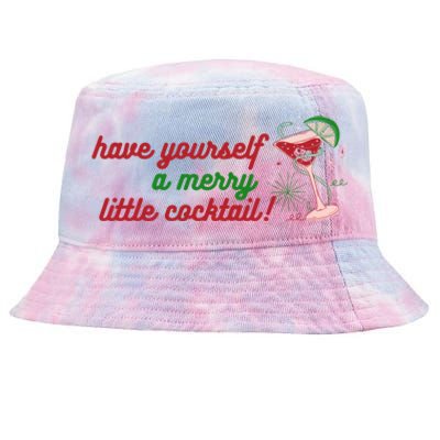 Have Yourself A Merry Little Cocktail Funny Christmas Meme Gift Tie-Dyed Bucket Hat