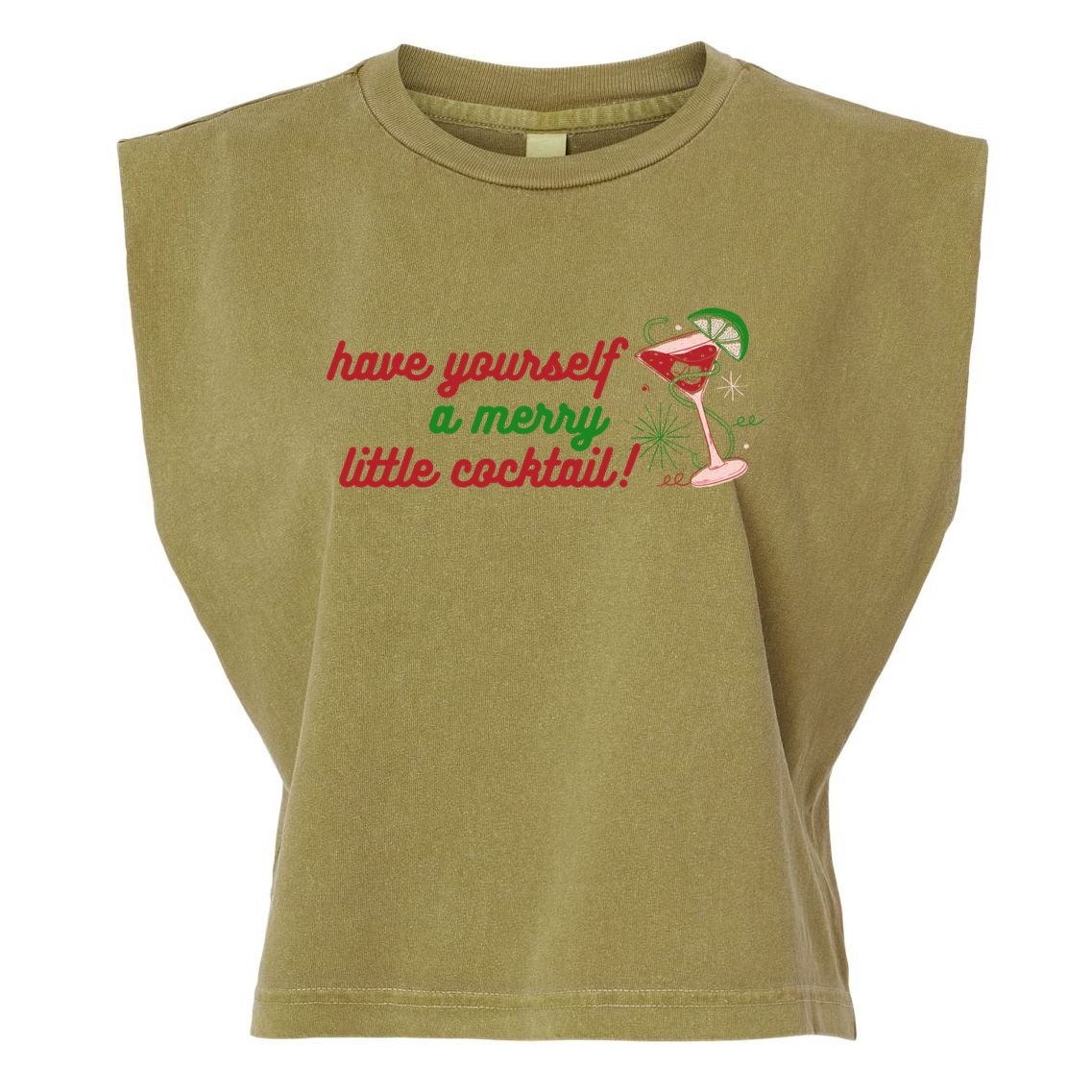 Have Yourself A Merry Little Cocktail Funny Christmas Meme Gift Garment-Dyed Women's Muscle Tee