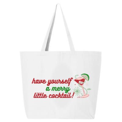 Have Yourself A Merry Little Cocktail Funny Christmas Meme Gift 25L Jumbo Tote