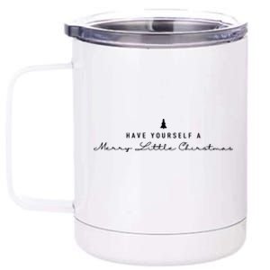 Have Yourself A Merry Christmas 12 oz Stainless Steel Tumbler Cup