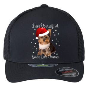 Have Yourself A Yorkie Little Christmas Great Gift Flexfit Unipanel Trucker Cap