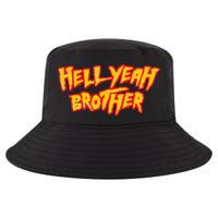 Hell Yeah Brother Funny 80S Wrestling Vegas Pool Party Cool Comfort Performance Bucket Hat
