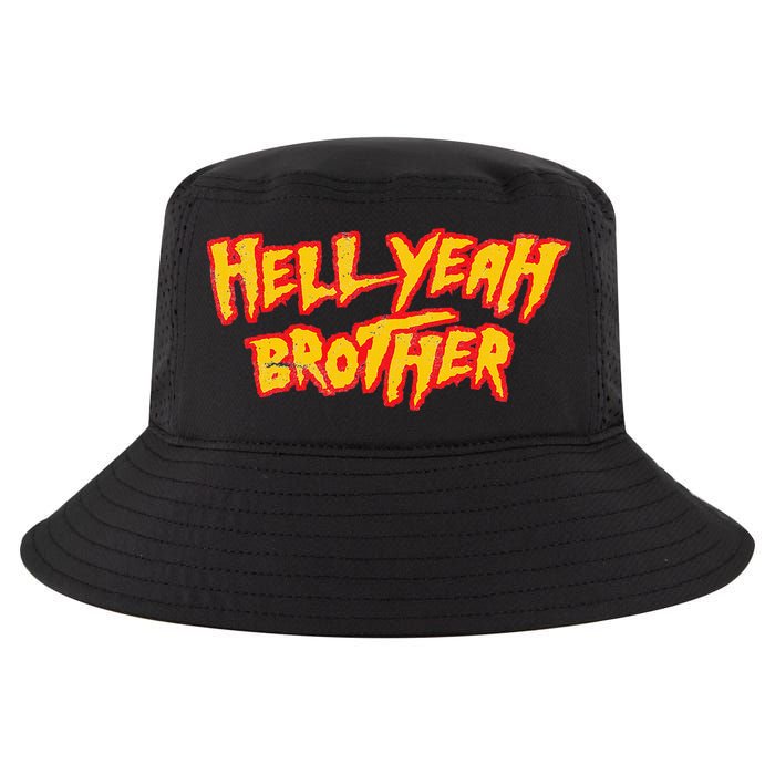 Hell Yeah Brother Funny 80S Wrestling Vegas Pool Party Cool Comfort Performance Bucket Hat