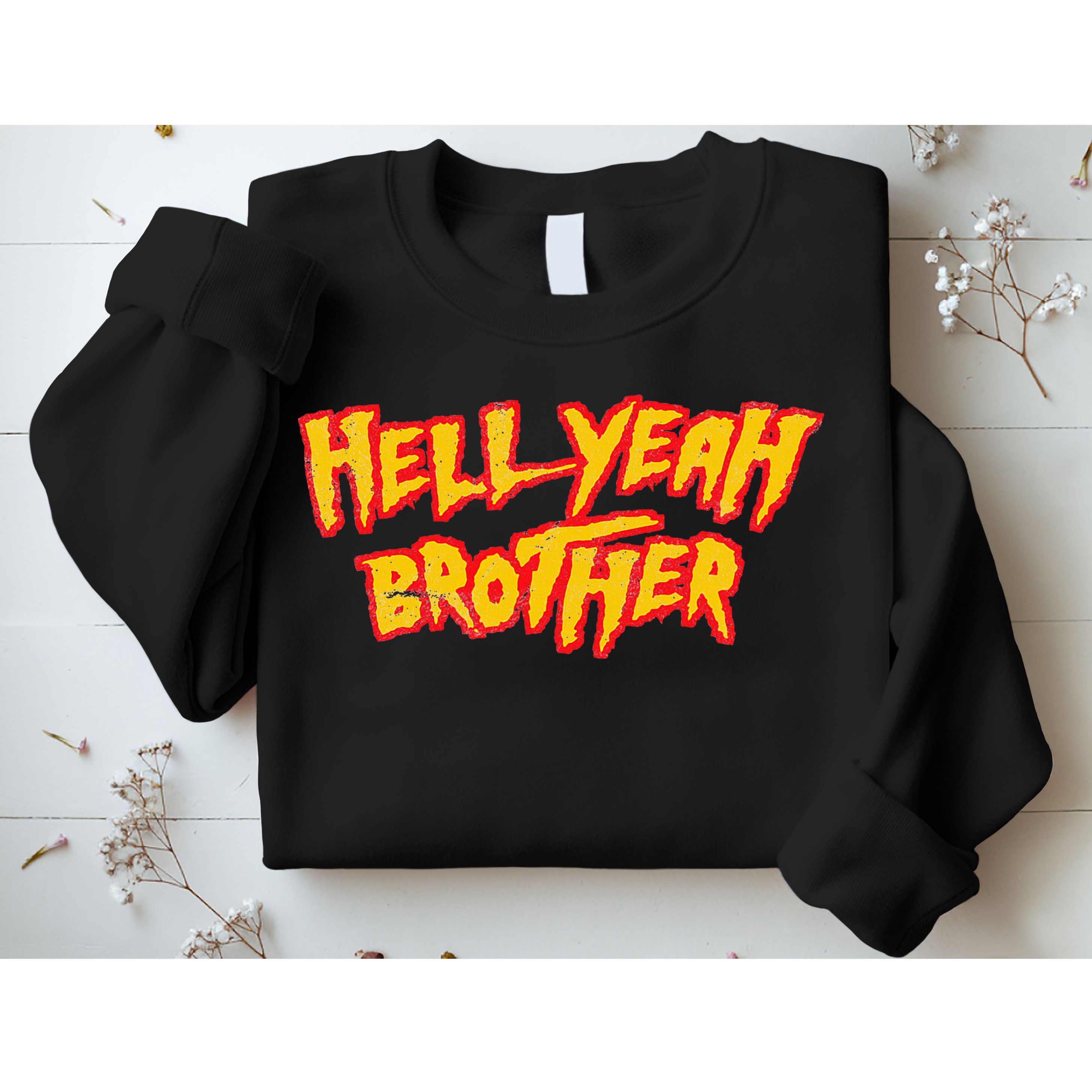 Hell Yeah Brother Funny 80S Wrestling Vegas Pool Party Sweatshirt