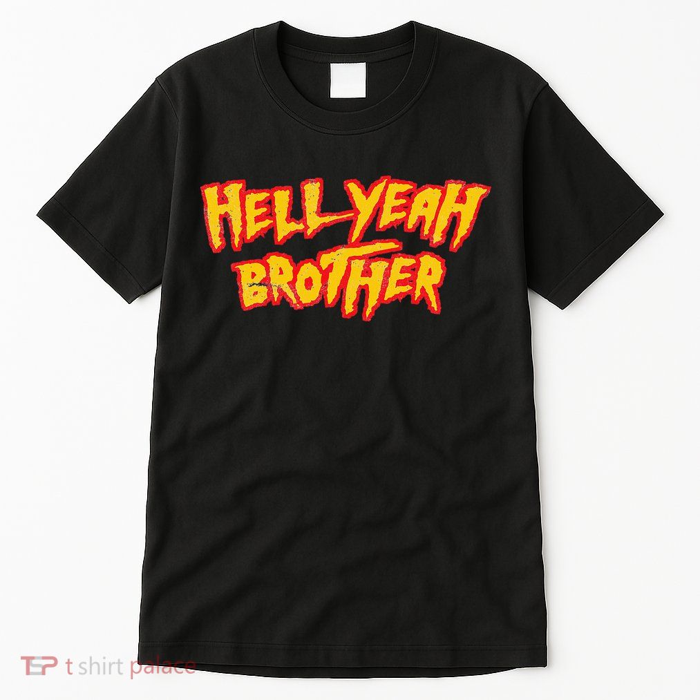 Hell Yeah Brother Funny 80S Wrestling Vegas Pool Party Tall T-Shirt