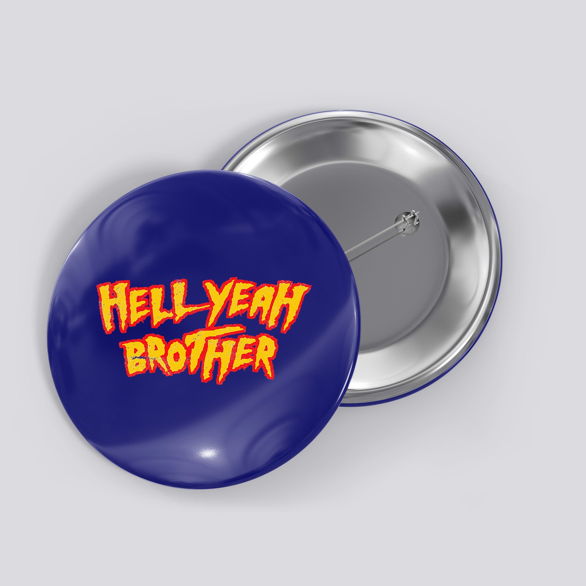 Hell Yeah Brother Funny 80S Wrestling Vegas Pool Button