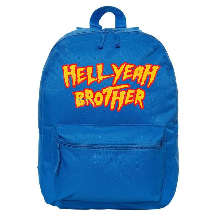 Hell Yeah Brother Funny 80S Wrestling Vegas Pool 16 in Basic Backpack
