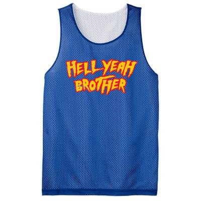 Hell Yeah Brother Funny 80S Wrestling Vegas Pool Mesh Reversible Basketball Jersey Tank