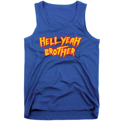 Hell Yeah Brother Funny 80S Wrestling Vegas Pool Tank Top