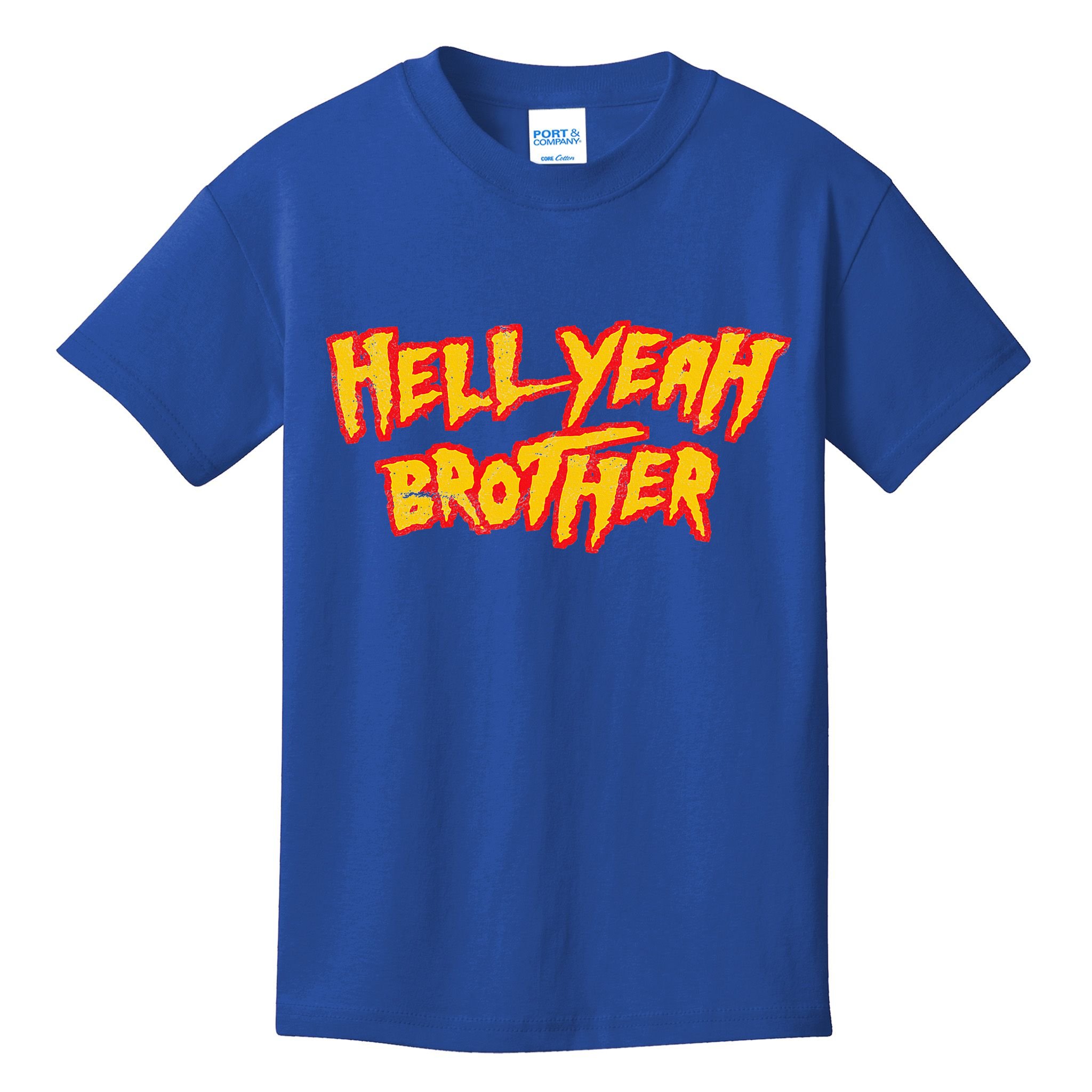 Hell Yeah Brother Funny 80S Wrestling Vegas Pool Kids T-Shirt