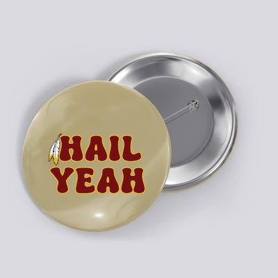 Hail Yeah Bold Feather Jayden Danielsinspired Design Button
