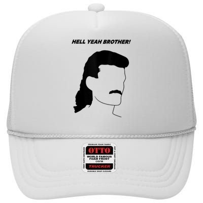 Hell Yeah Brother! Funny Design High Crown Mesh Back Trucker Hat