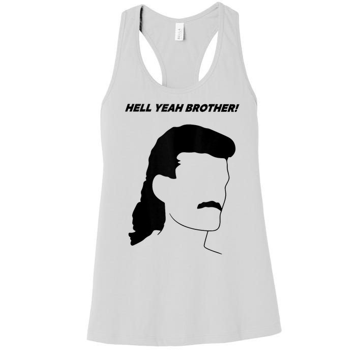 Hell Yeah Brother! Funny Design Women's Racerback Tank