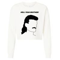 Hell Yeah Brother! Funny Design Cropped Pullover Crew