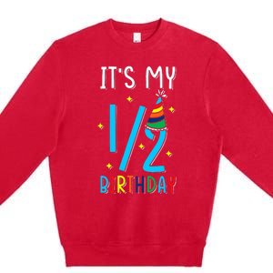 Half Year Birthday Party Design It´s my 12 Birthday Premium Crewneck Sweatshirt