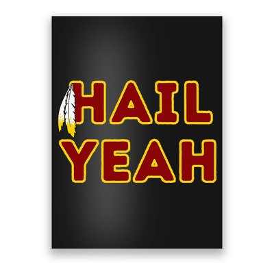 Hail Yeah Burgundy Gold Foot Ball Poster