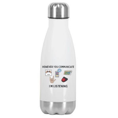 However You Communicate IM Listening Speech Therapist Stainless Steel Insulated Water Bottle