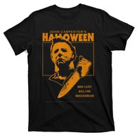 Halloween You Can't Kill The Boogeyman! T-Shirt