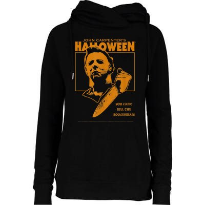 Halloween You Can't Kill The Boogeyman! Womens Funnel Neck Pullover Hood