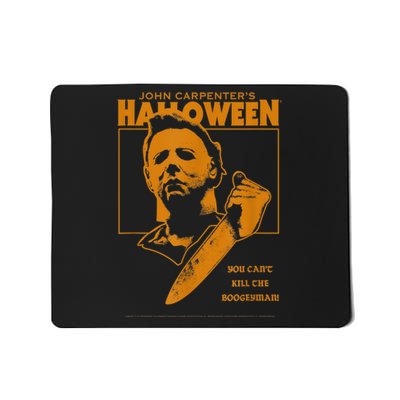 Halloween You Can't Kill The Boogeyman! Mousepad