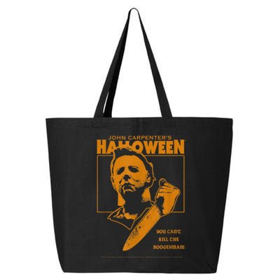 Halloween You Can't Kill The Boogeyman! 25L Jumbo Tote