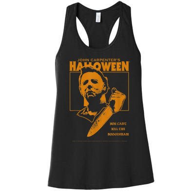 Halloween You Can't Kill The Boogeyman! Women's Racerback Tank