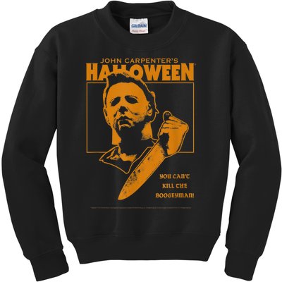 Halloween You Can't Kill The Boogeyman! Kids Sweatshirt