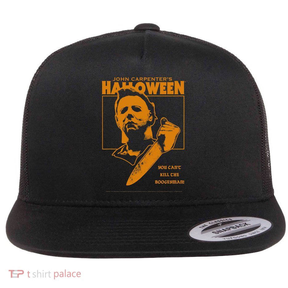 Halloween You Cant Kill The Boogeyman! Flat Bill Trucker Hat