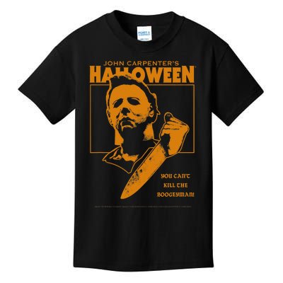 Halloween You Cant Kill The Boogeyman! Kids T-Shirt