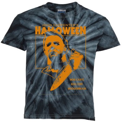 Halloween You Cant Kill The Boogeyman! Kids Tie-Dye T-Shirt