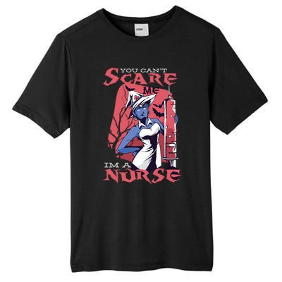 Halloween You Cant Scare Me Nurse Cute Gift Tall Fusion ChromaSoft Performance T-Shirt