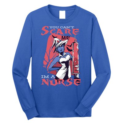 Halloween You Cant Scare Me Nurse Cute Gift Long Sleeve Shirt